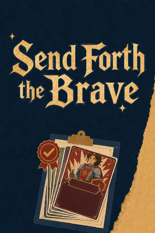 Send Forth the Brave