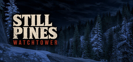 Cover art from Still Pines: watchtower