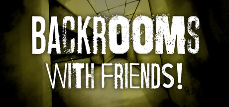 Cover art from Backrooms With Friends!