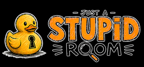 Just a Stupid Room