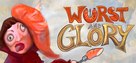 Wurst and Glory