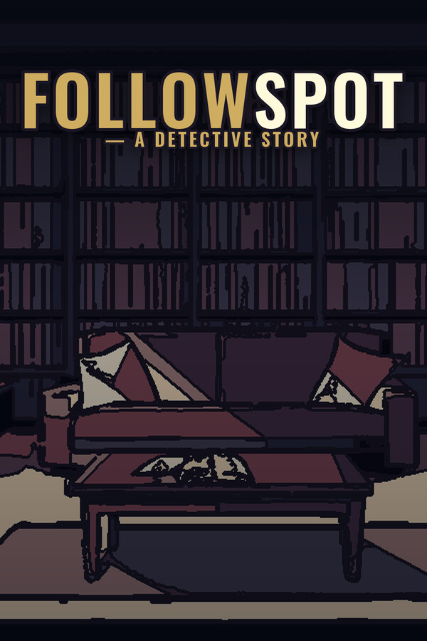 追光探偵物語 FOLLOWSPOT — A Detective Story