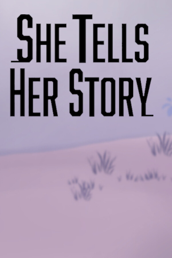 She Tells Her Story