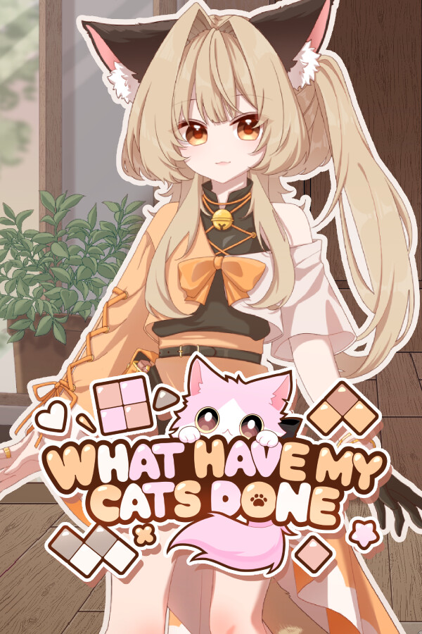 What Have My Cats Done