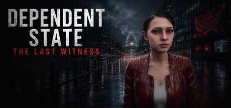 Cover art from Dependent State: The Last Witness