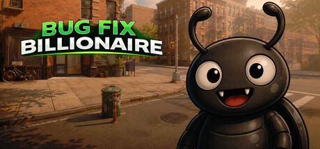 Bug Fix Billionaire