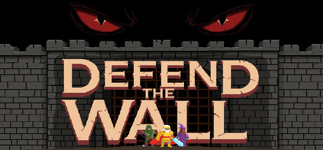Defend The Wall