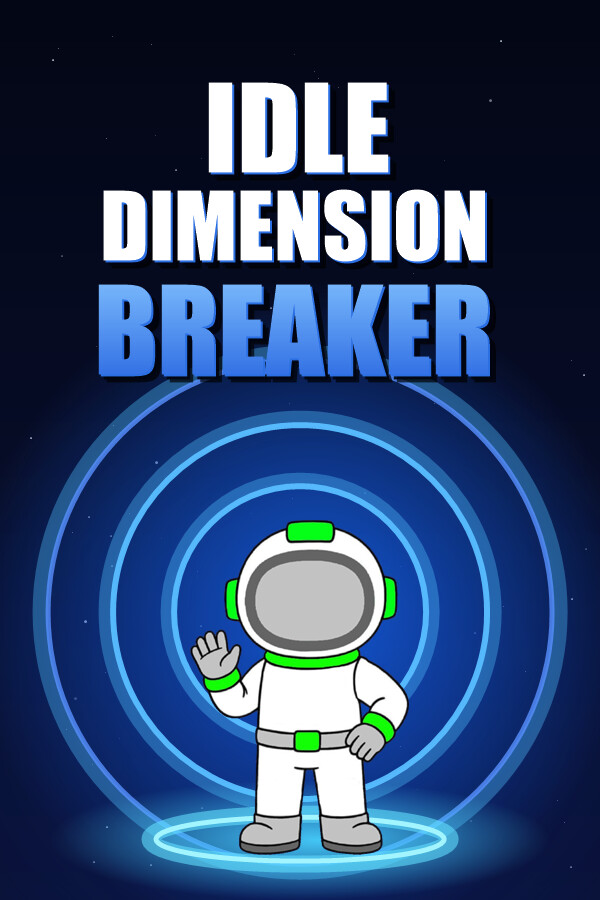 Idle Dimension Breaker