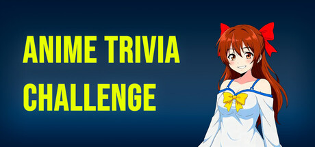 Anime Trivia Challenge