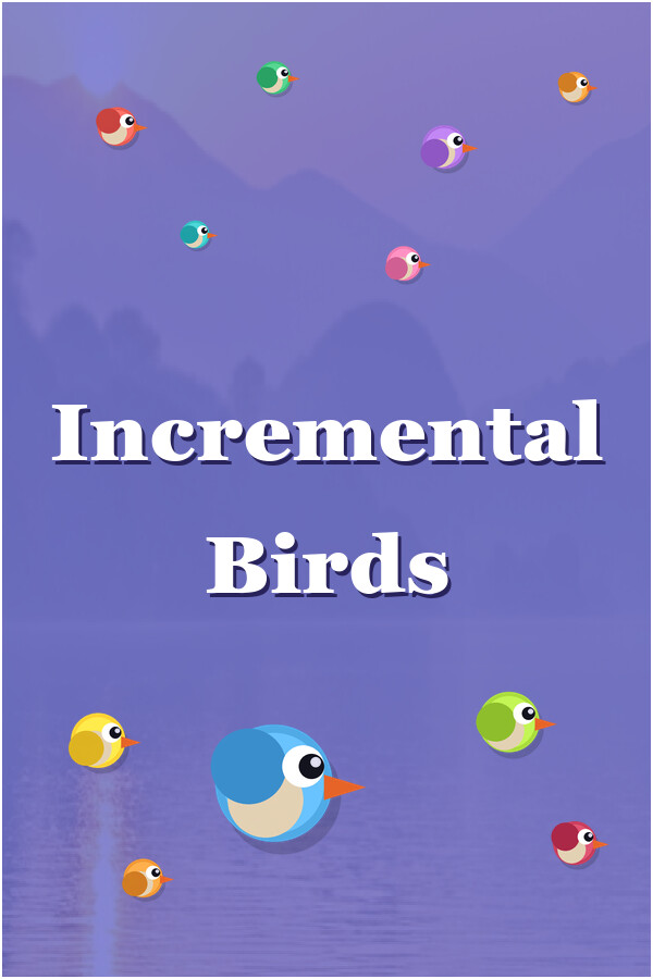 Incremental Birds