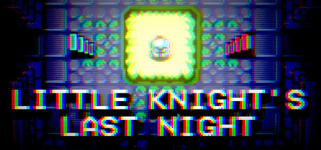 Little Knight's Last Night