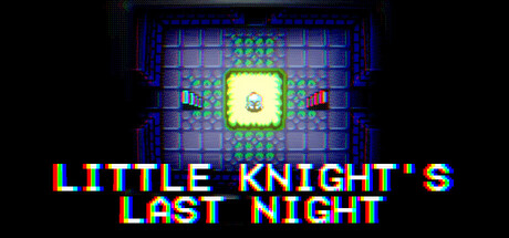 Little Knight's Last Night