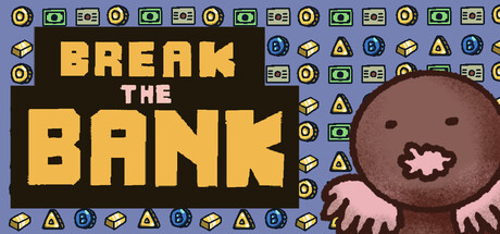 Break the Bank