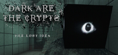 Cover art from Dark Are The Crypts: The Lost Idea