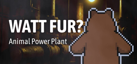 Cover art from WATT FUR? Animal Power Plant
