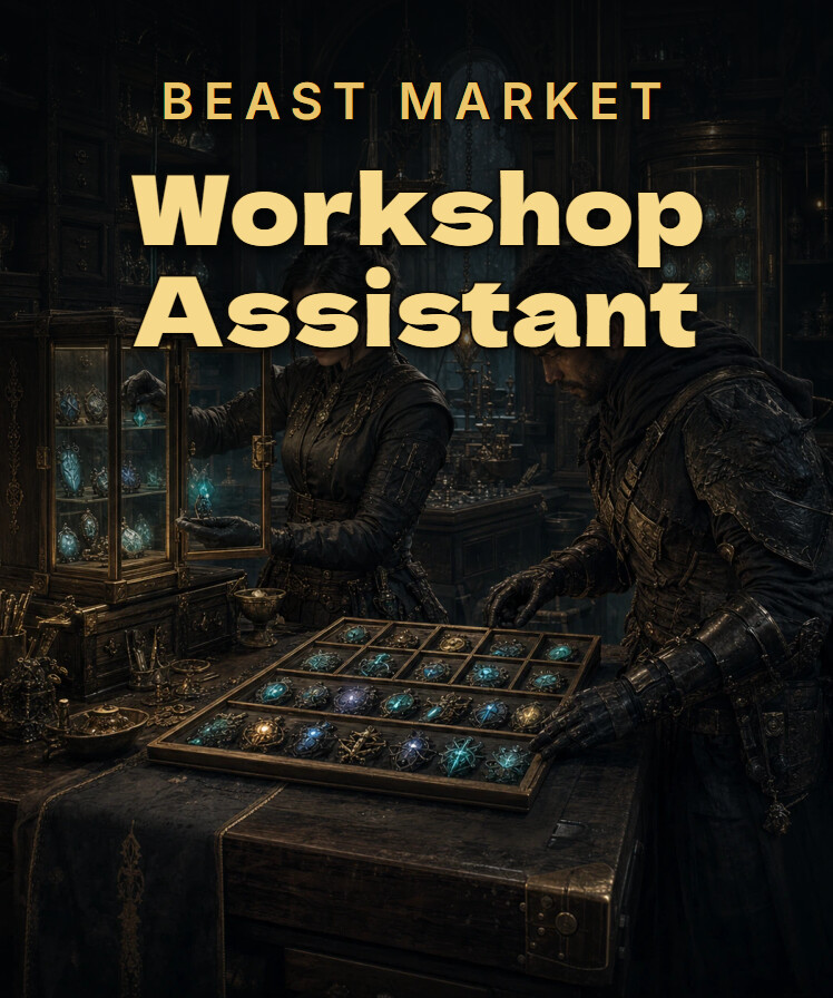 Beast Market - Workshop Assistant