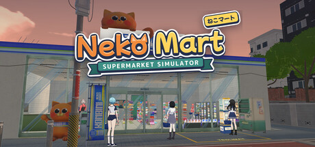 Neko Mart: Supermarket Simulator