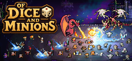 Of Dice and Minions