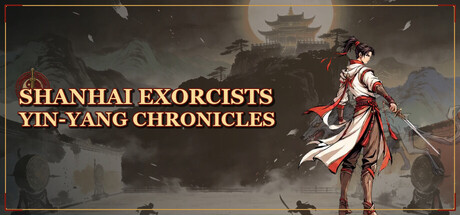 Shanhai Exorcist: Yin-Yang Chronicles