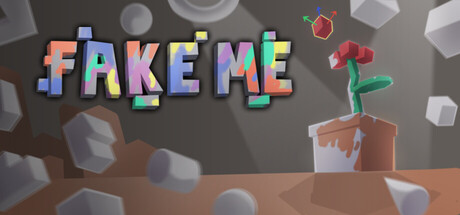 FAKE ME