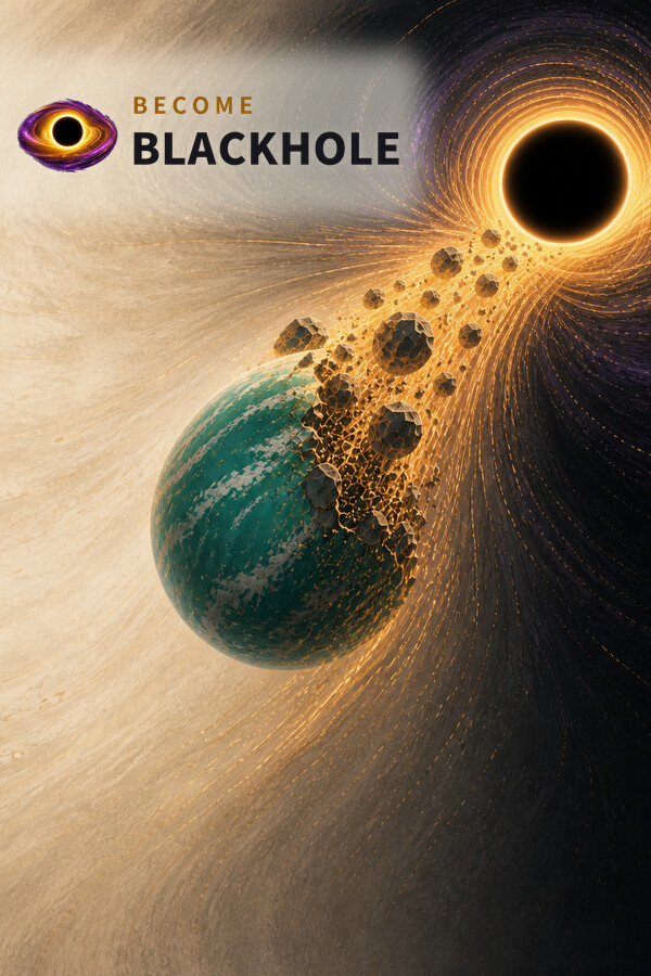 Become Blackhole 成为黑洞