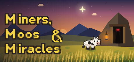 Cover art from Miners, Moos & Miracles