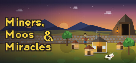 Cover art from Miners, Moos & Miracles