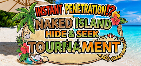 Cover art from Instant Penetration!? Naked Island Hide and Seek Tournament