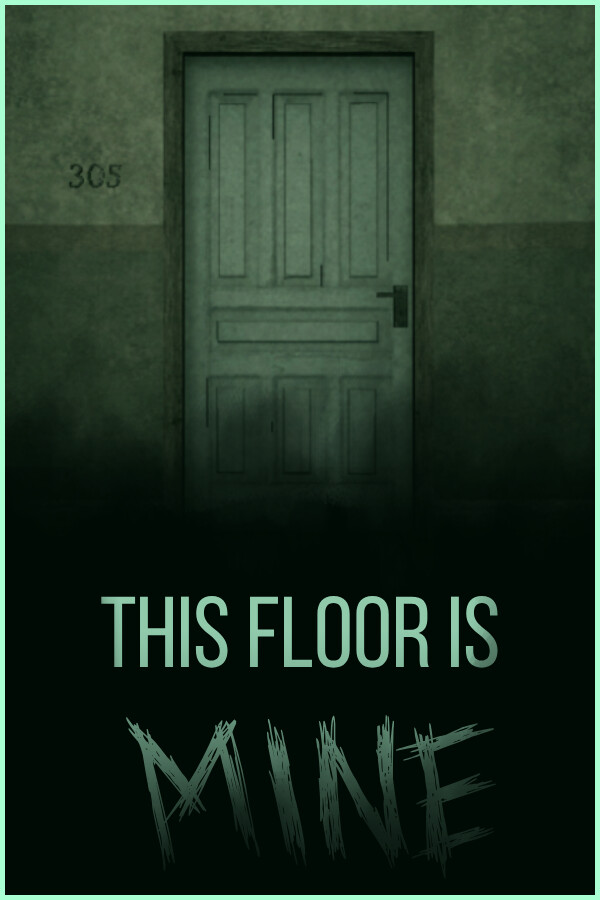 This Floor Is Mine