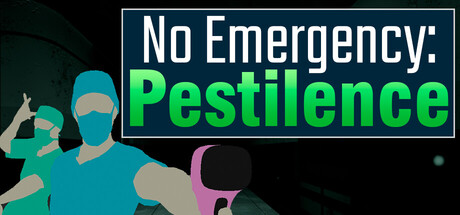 No Emergency: Pestilence