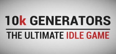 Cover art from 10k Generators: The Ultimate Idle Game