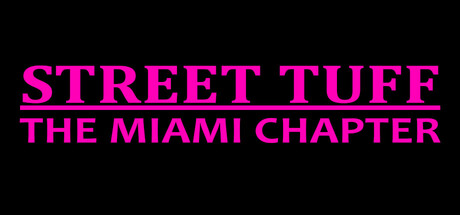 Cover art from Street Tuff: The Miami Chapter