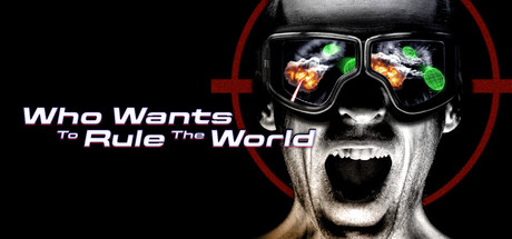 Cover art from Who Wants to Rule the World