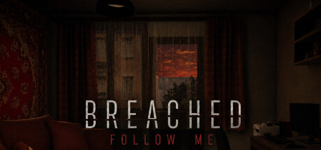 Cover art from BREACHED: Follow Me