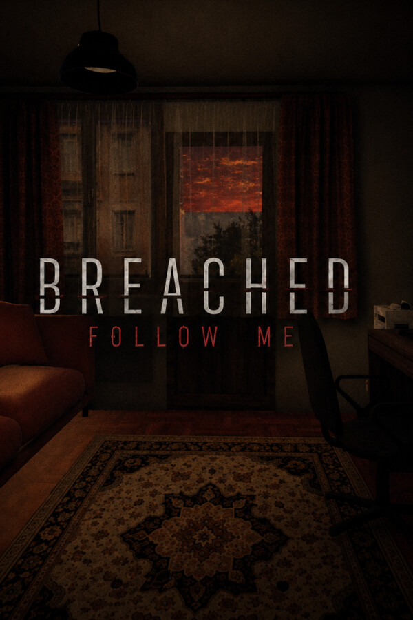 BREACHED: Follow Me