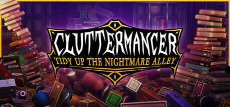 Cover art from Cluttermancer: Tidy Up the Nightmare Alley