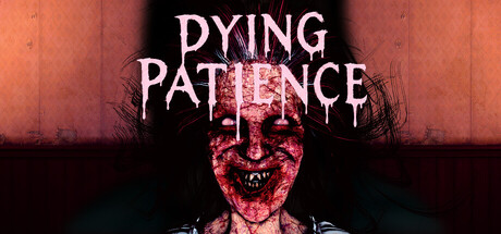 Dying Patience 