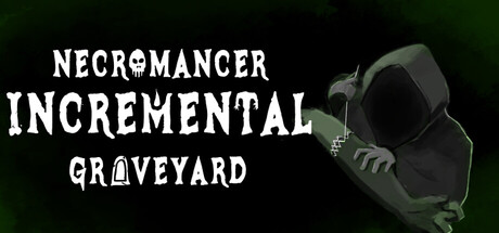 Cover art from Necromancer Incremental Graveyard