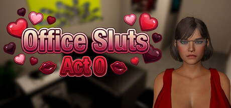 Office Sluts: Act 0