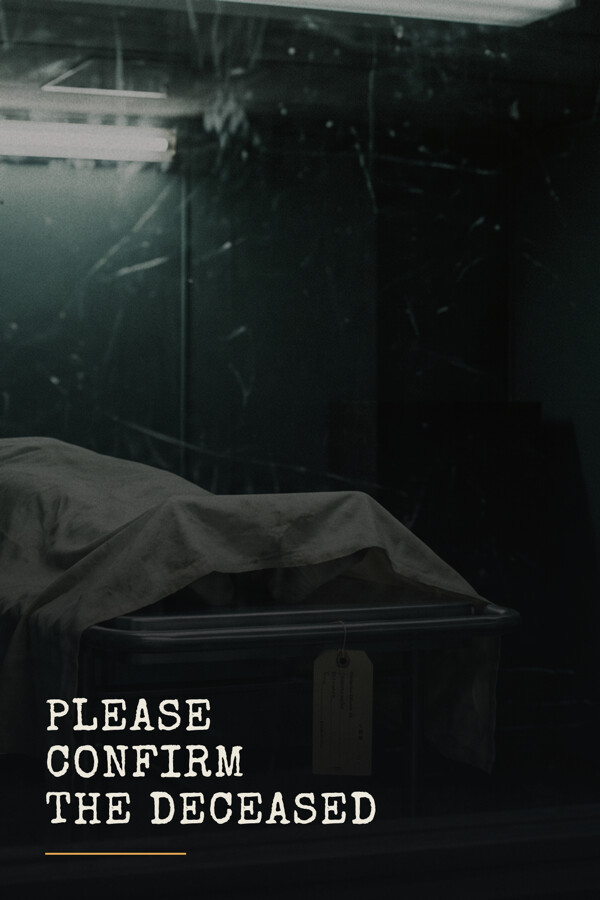 PLEASE CONFIRM THE DECEASED