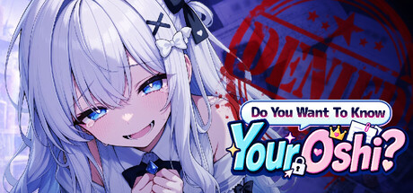 Cover art from Do You Want To Know Your Oshi?