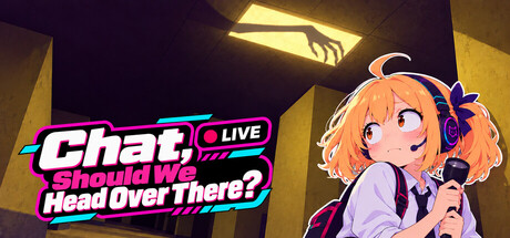 Cover art from Chat, Should We Head Over There?