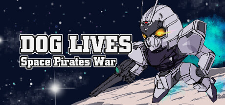 Cover art from DOG LIVES: Space Pirates War