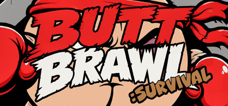 Butt Brawl: Survival