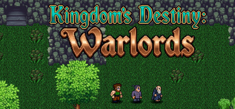 Kingdom's Destiny: Warlords