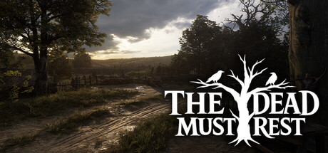The Dead Must Rest