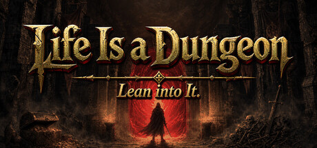 Cover art from Life Is a Dungeon: Lean into It.