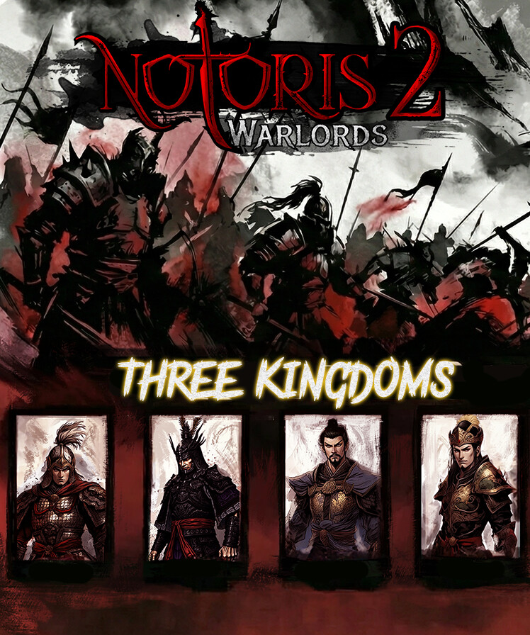 Notoris 2: Warlords - Three Kingdoms Pack