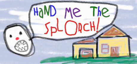 Cover art from Hand Me The Splorch!