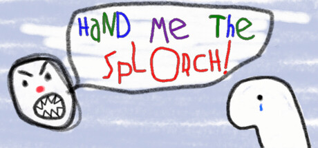 Cover art from Hand Me The Splorch!